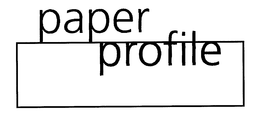 PAPER PROFILE trademark