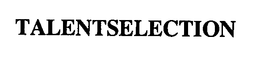 TALENTSELECTION trademark