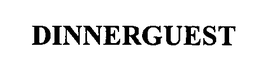 DINNERGUEST trademark