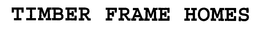 TIMBER FRAME HOMES trademark