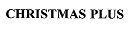CHRISTMAS PLUS trademark