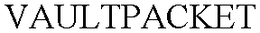 VAULTPACKET trademark