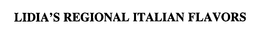 LIDIA'S REGIONAL ITALIAN FLAVORS trademark