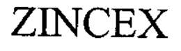 ZINCEX trademark