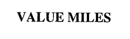 VALUE MILES trademark