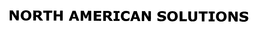 NORTH AMERICAN SOLUTIONS trademark