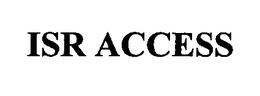 ISR ACCESS trademark
