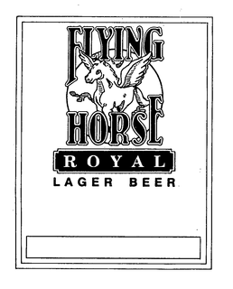 FLYING HORSE ROYAL LAGER BEER trademark