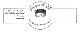 GIORGIO BALDI FROM THE HEART OF OUR KITCHEN INTO YOURS THE FANTASY OF PASTA SAUCE GB trademark