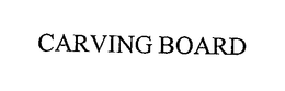 CARVING BOARD trademark