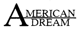 AMERICAN DREAM trademark