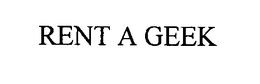 RENT A GEEK trademark