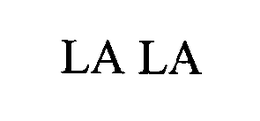 LA LA trademark