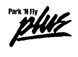 PARK 'N FLY PLUS trademark