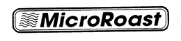 MICROROAST trademark
