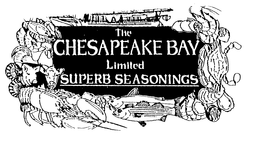 THE CHESAPEAKE BAY LIMITED SUPERB SEASONINGS trademark