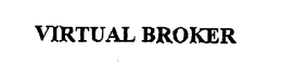 VIRTUAL BROKER trademark