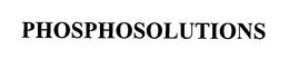PHOSPHOSOLUTIONS trademark
