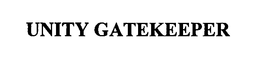 UNITY GATEKEEPER trademark