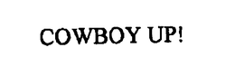 COWBOY UP! trademark
