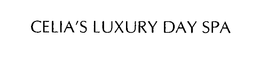 CELIA'S LUXURY DAY SPA trademark