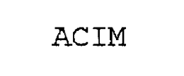 ACIM trademark
