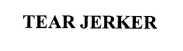 TEARJERKER trademark