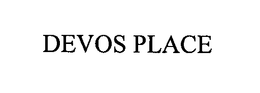 DEVOS PLACE trademark