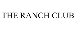 THE RANCH CLUB trademark