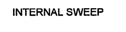 INTERNAL SWEEP trademark