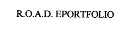 R.O.A.D. EPORTFOLIO trademark