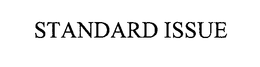 STANDARD ISSUE trademark