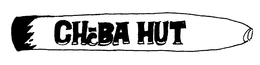 CHEBA HUT trademark