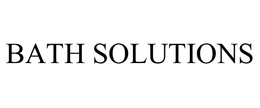 BATH SOLUTIONS trademark