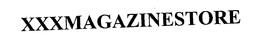 XXXMAGAZINESTORE trademark
