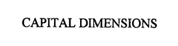 CAPITAL DIMENSIONS trademark