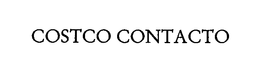 COSTCO CONTACTO trademark