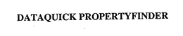 DATAQUICK PROPERTYFINDER trademark
