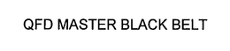 QFD MASTER BLACK BELT trademark