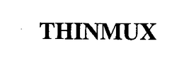 THINMUX trademark