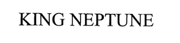 KING NEPTUNE trademark