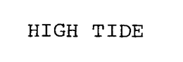 HIGH TIDE trademark
