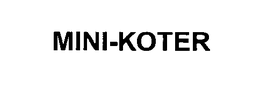 MINI-KOTER trademark