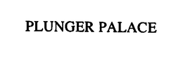 PLUNGER PALACE trademark