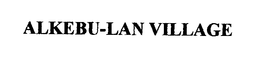 ALKEBU-LAN VILLAGE trademark