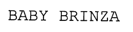 BABY BRINZA trademark