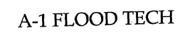A-1 FLOOD TECH trademark