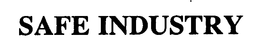 SAFE INDUSTRY trademark