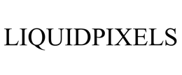 LIQUIDPIXELS trademark