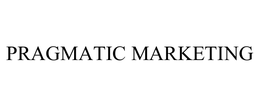 PRAGMATIC MARKETING trademark